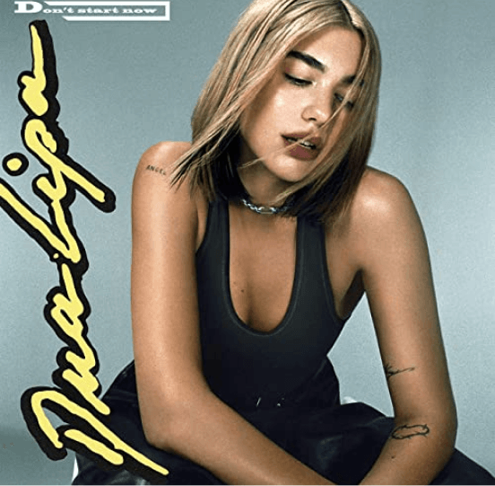Dua Lipa - Don't Start Now